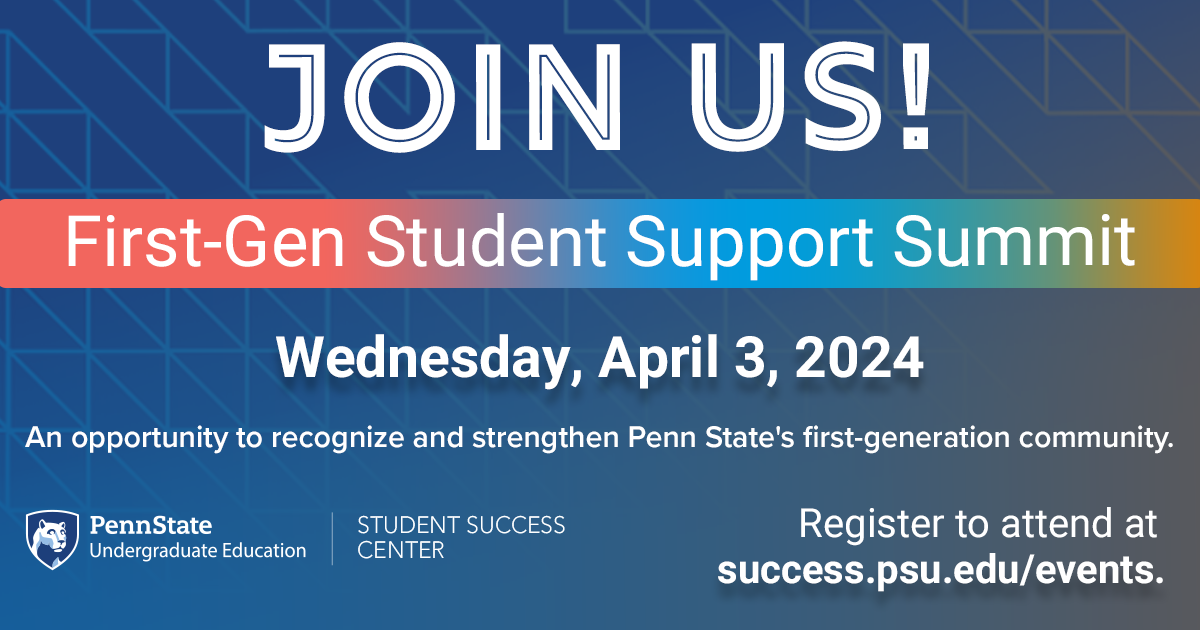 First-Gen Student Support Summit graphic with blue background that says "Join Us"